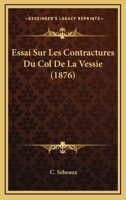 Essai Sur Les Contractures Du Col La Vessie... 2329122268 Book Cover