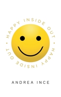 Happy Inside Out 1803691646 Book Cover