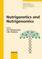 Nutrigenetics And Nutrigenomics (World Review of Nutrition and Dietetics) 3805577826 Book Cover