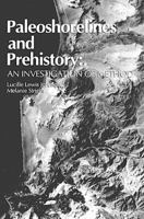 Paleoshorelines and Prehistory: An Investigation of Method (Telford Press) 0849388554 Book Cover