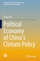 Political Economy of China’s Climate Policy 9811687889 Book Cover