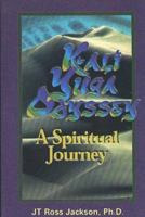 Kali Yuga Odyssey: A Spiritual Journey 1885003447 Book Cover