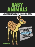 Little Baby Animals Stained Glass Coloring Book 0486272222 Book Cover