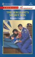 The Sergeant's Secret Son 0373169582 Book Cover