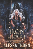 Ironheart: A Gargoyles Fantasy Romance (Feather and Stone) B0CK3Q8F3R Book Cover