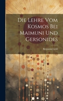 Die Lehre vom Kosmos bei Maimuni und Gersonides 1022170414 Book Cover
