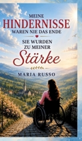 Meine Hindernisse waren nie das Ende: Sie wurden zu meiner Stärke (German Edition) 3384948866 Book Cover