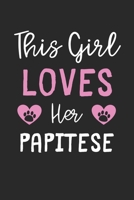 This Girl Loves Her Papitese: Lined Journal, 120 Pages, 6 x 9, Funny Papitese Gift Idea, Black Matte Finish (This Girl Loves Her Papitese Journal) 1673523730 Book Cover