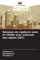 Réseaux de capteurs sans fil (WSN) avec Internet des objets (IOT) 620566593X Book Cover
