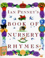 Ian Penney's Book of Nursery Rhymes: Compiled and Illustrated by Ian Penney 0810937336 Book Cover