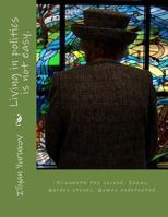 Living in politics is not easy.: Elizabeth the second, Japan, Garden stones, Games undefeated. 1978281587 Book Cover