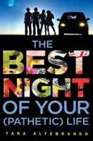 The Best Night of Your (Pathetic) Life 0525423265 Book Cover