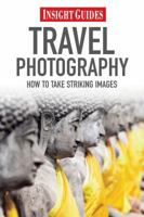 Insight Guides: Travel Photography Guide 981282295X Book Cover