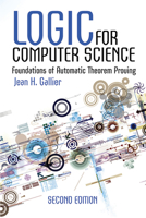 Logic for Computer Science (Harper & Row computer science and technology series) 0486780821 Book Cover