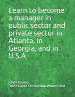 Learn to become a manager in public sector and private sector in Atlanta, in Georgia, and in U.S.A null Book Cover