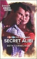 Colton 911: Secret Alibi 1335759492 Book Cover
