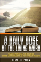 A Daily Dose Of The Living Word 1387405500 Book Cover