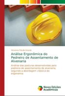 Análise Ergonômica do Pedreiro de Assentamento de Alvenaria 6139682673 Book Cover