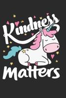 Kindness Matters Unicorn Anti-Bullying 107143280X Book Cover