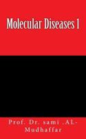 Molecular Diseases 1: Diseases 198676205X Book Cover