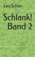 Schlank! Band 2 (German Edition) B086Y4DL4K Book Cover