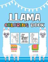 Llama Coloring Book: cute alpaca colouring book for kids, children Activity Book for Girls & Boys, (Gifted Kids Coloring Animals) 1096861208 Book Cover