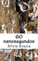 60 nanosegundos 1536926574 Book Cover