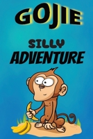 Gojie Silly Adventure: Gojie's adventure story, coloring, and maze book B0BT8MQ4LK Book Cover