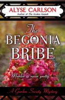 The Begonia Bribe 0425251624 Book Cover