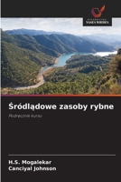 Sródladowe zasoby rybne (Polish Edition) 6208485460 Book Cover