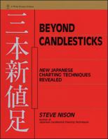 Beyond Candlesticks: New Japanese Charting Techniques Revealed (Wiley Finance) 047100720X Book Cover