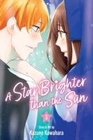 A Star Brighter than the Sun, Vol. 3 (3) 1974757870 Book Cover