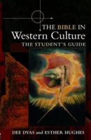 The Bible in Western Culture: The Student's Guide 0415326184 Book Cover