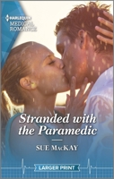 Stranded with the Paramedic 1335737421 Book Cover