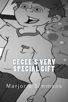 Cecee's Very Special Gift 1543294324 Book Cover