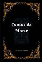 Contos da Morte 1692372130 Book Cover