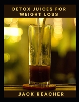Detox Juices for Weight Loss null Book Cover