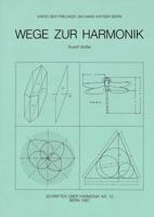 Wege Zur Harmonik: Kreis Der Freunde Um Hans Kayser Bern 3906643018 Book Cover