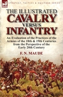 Cavalry Versus Infantry 178282149X Book Cover