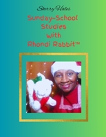 Sunday~School Studies With Rhondi Rabbit™ B0F1DL8NZ9 Book Cover