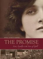 Promise, The: Love, Loyalty & the Lure of Gold 1894898834 Book Cover