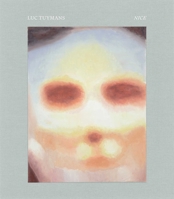 Luc Tuymans: Nice 1644231298 Book Cover