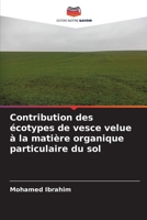 Contribution des écotypes de vesce velue à la matière organique particulaire du sol 6207425669 Book Cover