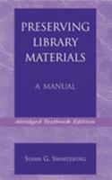 Preserving Library Materials 0810829800 Book Cover