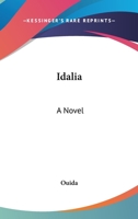 Idalia: A Novel 1241573131 Book Cover