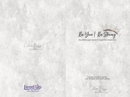 Be You Be Strong, Lead Without Permission Through Divine Inspiration 1732368953 Book Cover
