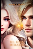 Historia de una Mirada - Minerva: Tu Mirada -Ilustrado (Spanish Edition) B0D91PDVK1 Book Cover