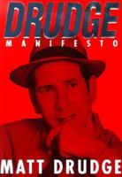 Drudge Manifesto 0451201507 Book Cover