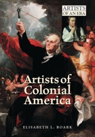 Artists of Colonial America 0313320233 Book Cover