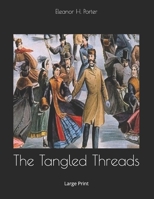 The Tangled Threads 1517623669 Book Cover